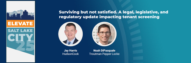 Panel -Surviving but not satisfied - A legal, legislative, and regulatory update impacting tenant screening