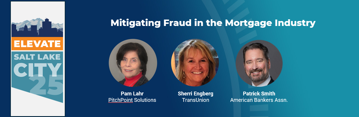 Panel - Mitigating Fraud in the Mortgage Industry